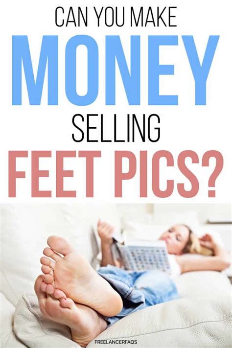 how much money can you make by selling feet pics|How to Sell Feet Pics & Make Money: Complete。